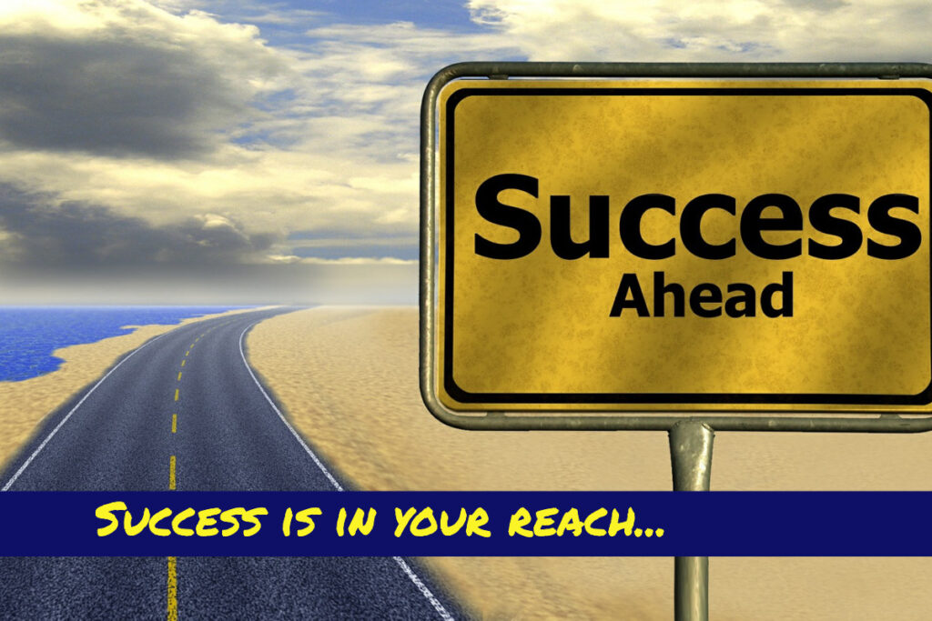 Your success lies ahead.