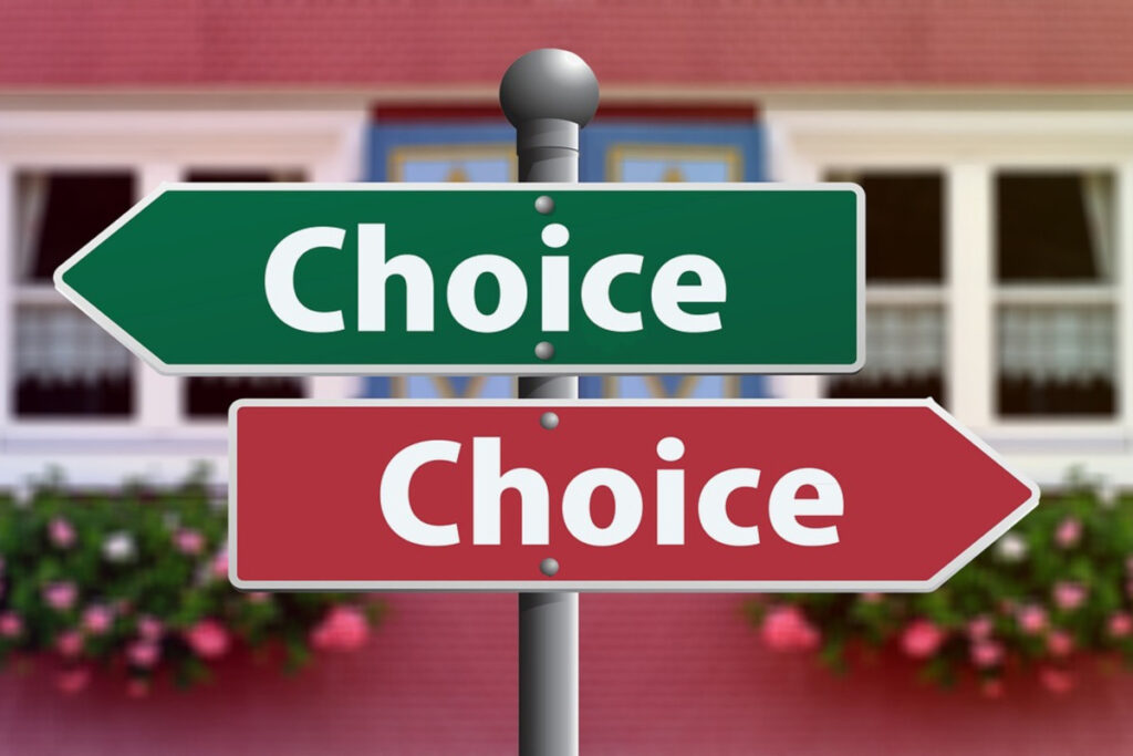 choice is yours